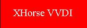X Horse VVDI